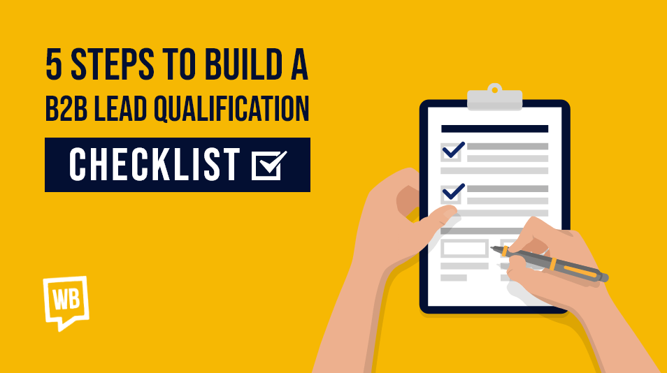 5 Steps B2B Lead Qualification Checklist From MQL to SQL