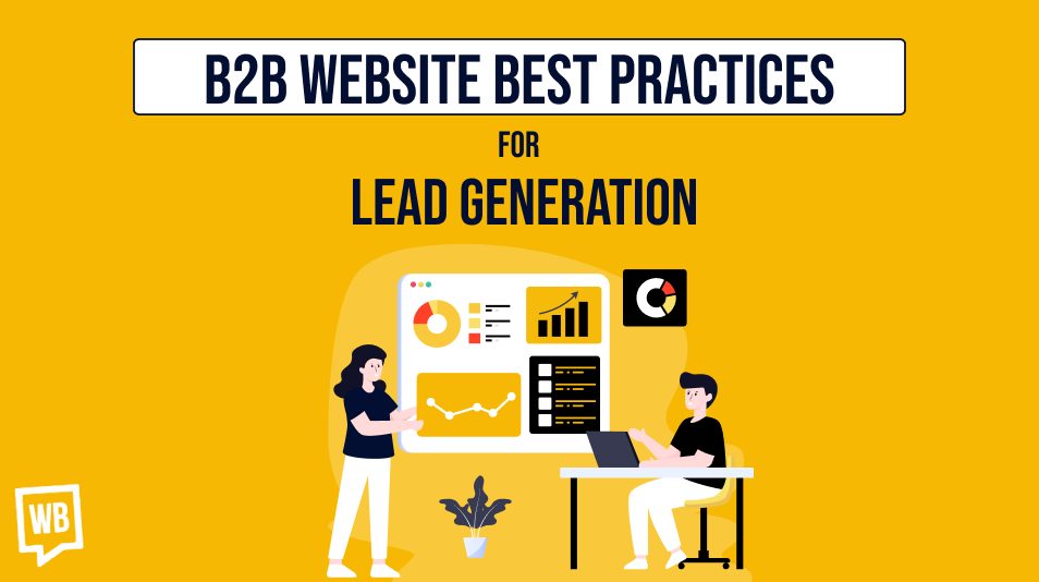 B2B Website Best Practices For Lead Generation