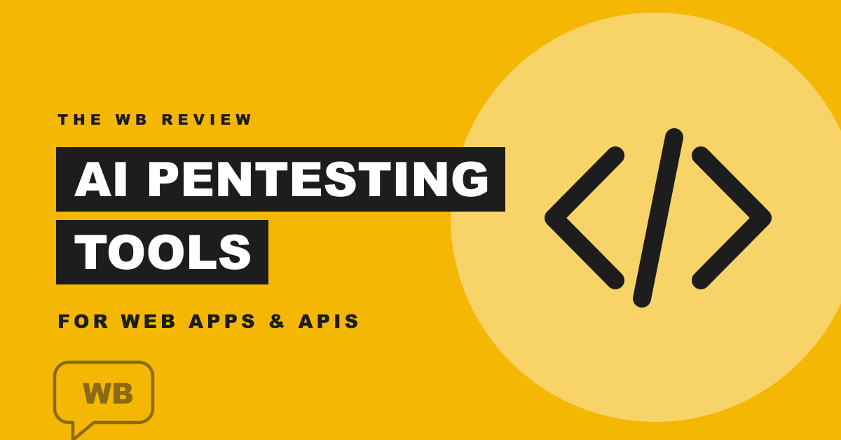 8 Best AI Pentesting Tools for Testing Complex Web Applications and APIs