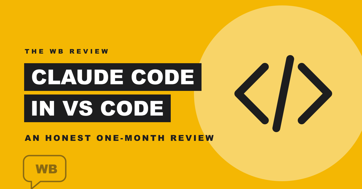 I Used Claude Code Inside VS Code for a Month: Here's My Honest Take