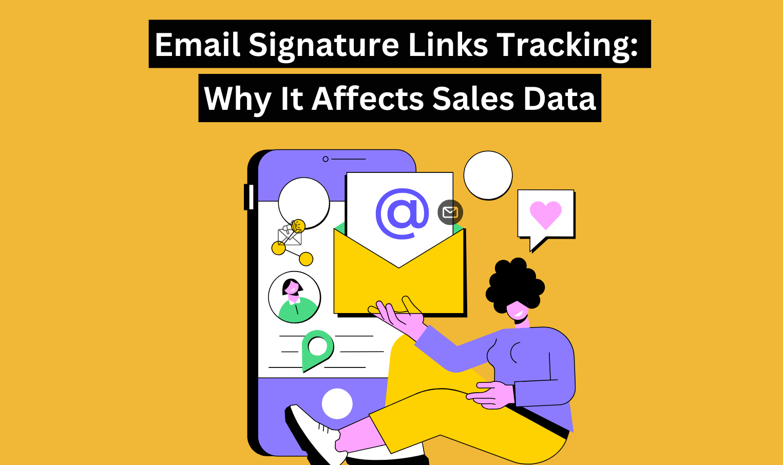 Email Signature Links: Why It Is Matter for Sales Tracking?