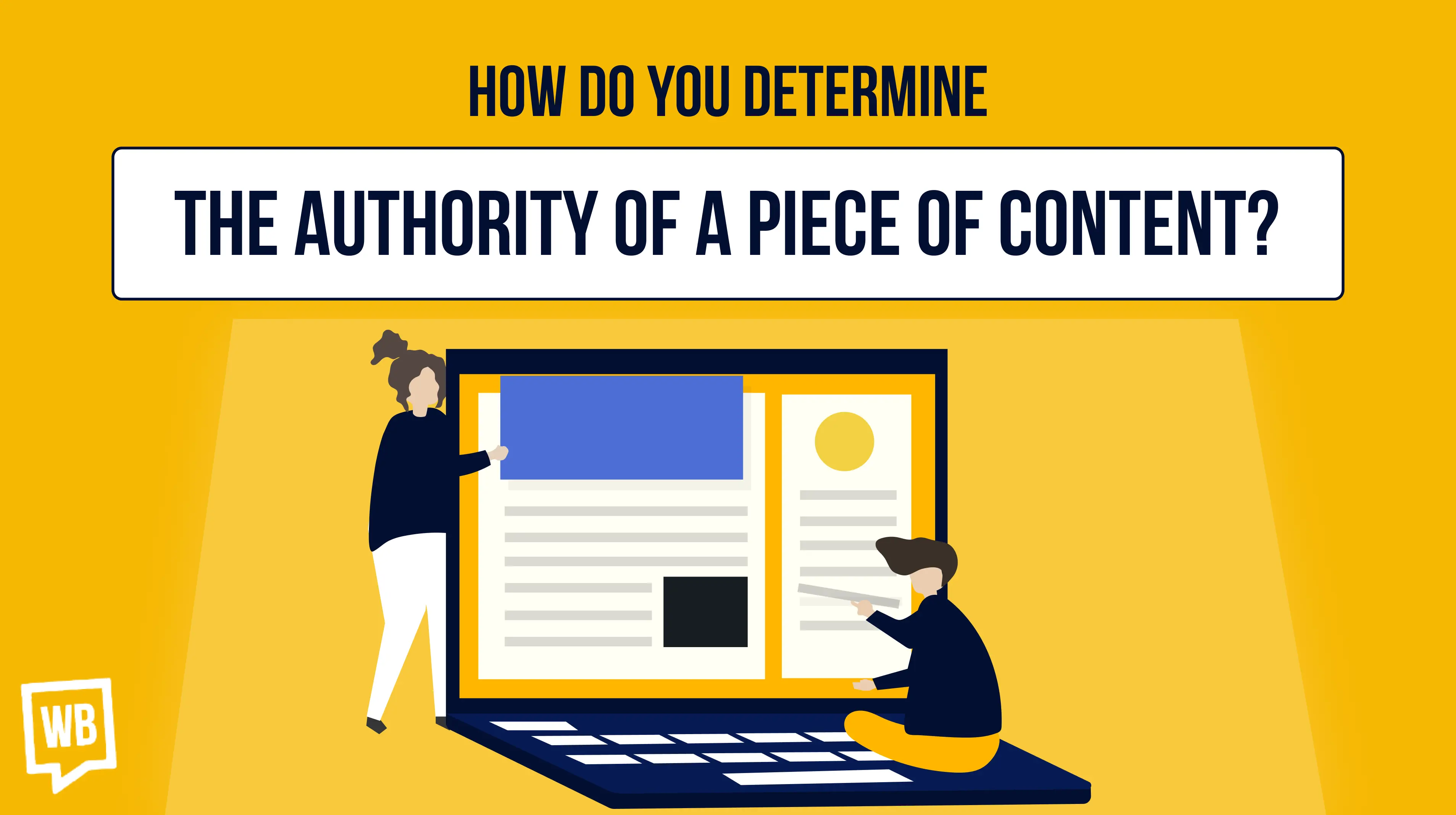 How Do You Determine The Authority Of A Piece Of Content?