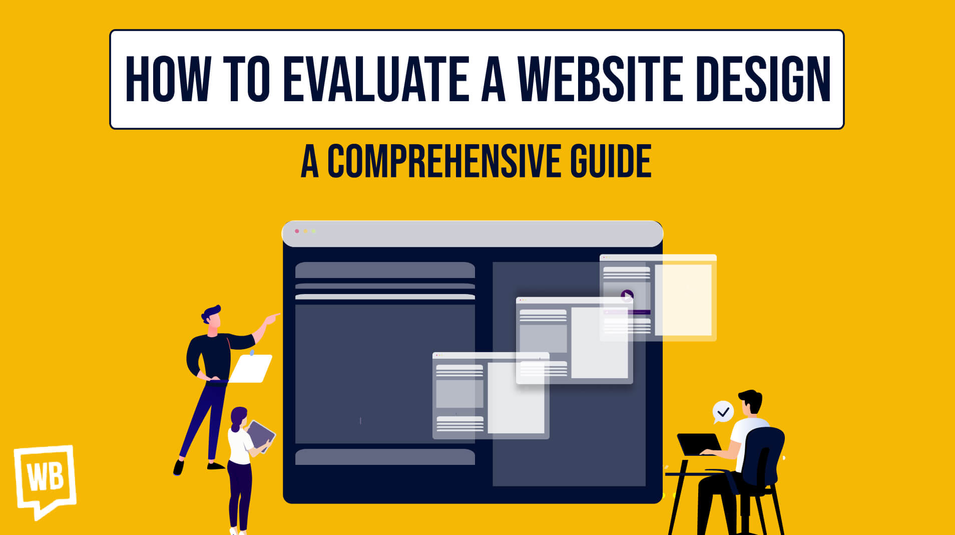 How to Evaluate a Website Design: A Comprehensive Guide