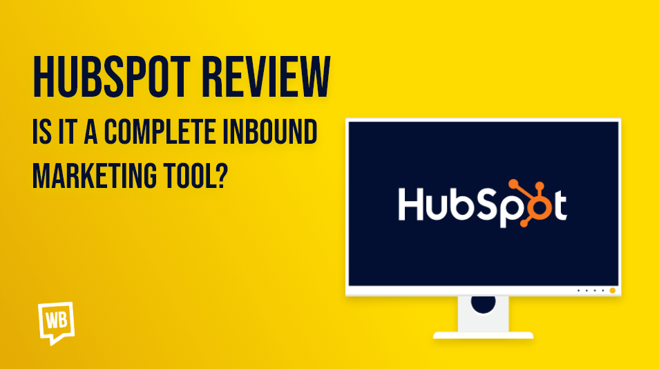 Hubspot Review: Is It A Complete Inbound Marketing Tool?