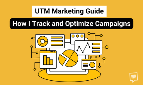 UTM Marketing Guide: How to Track and Optimize Campaigns